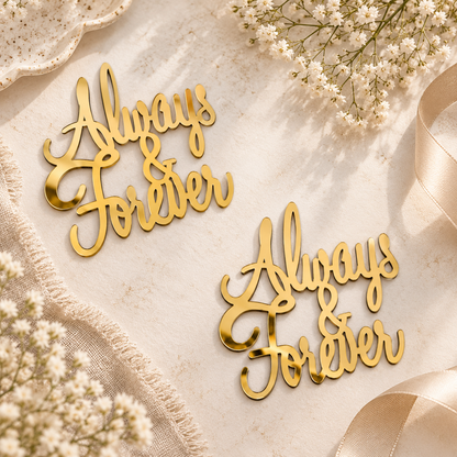 ALWAYS FOREVER